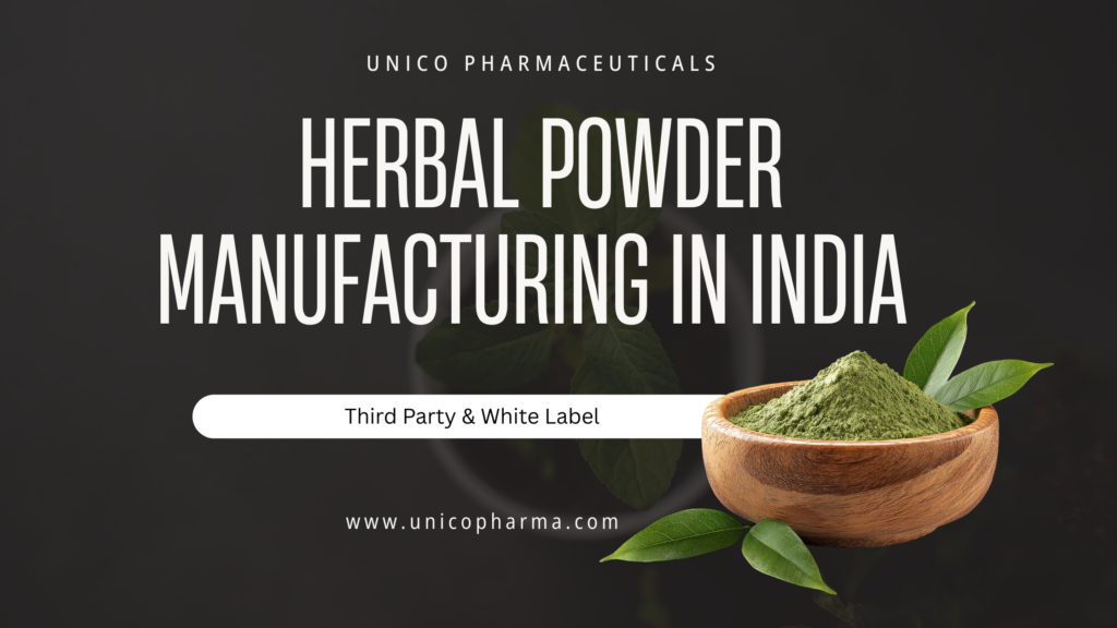 Herbal Powder Manufacturing in India