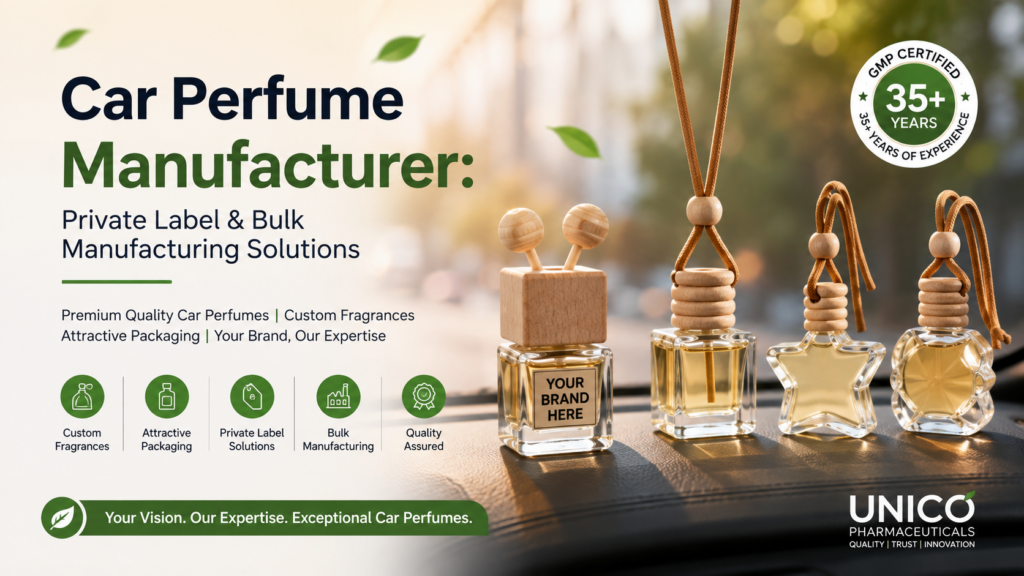 Car perfume manufacturer in India - Unico Pharmaceuticals